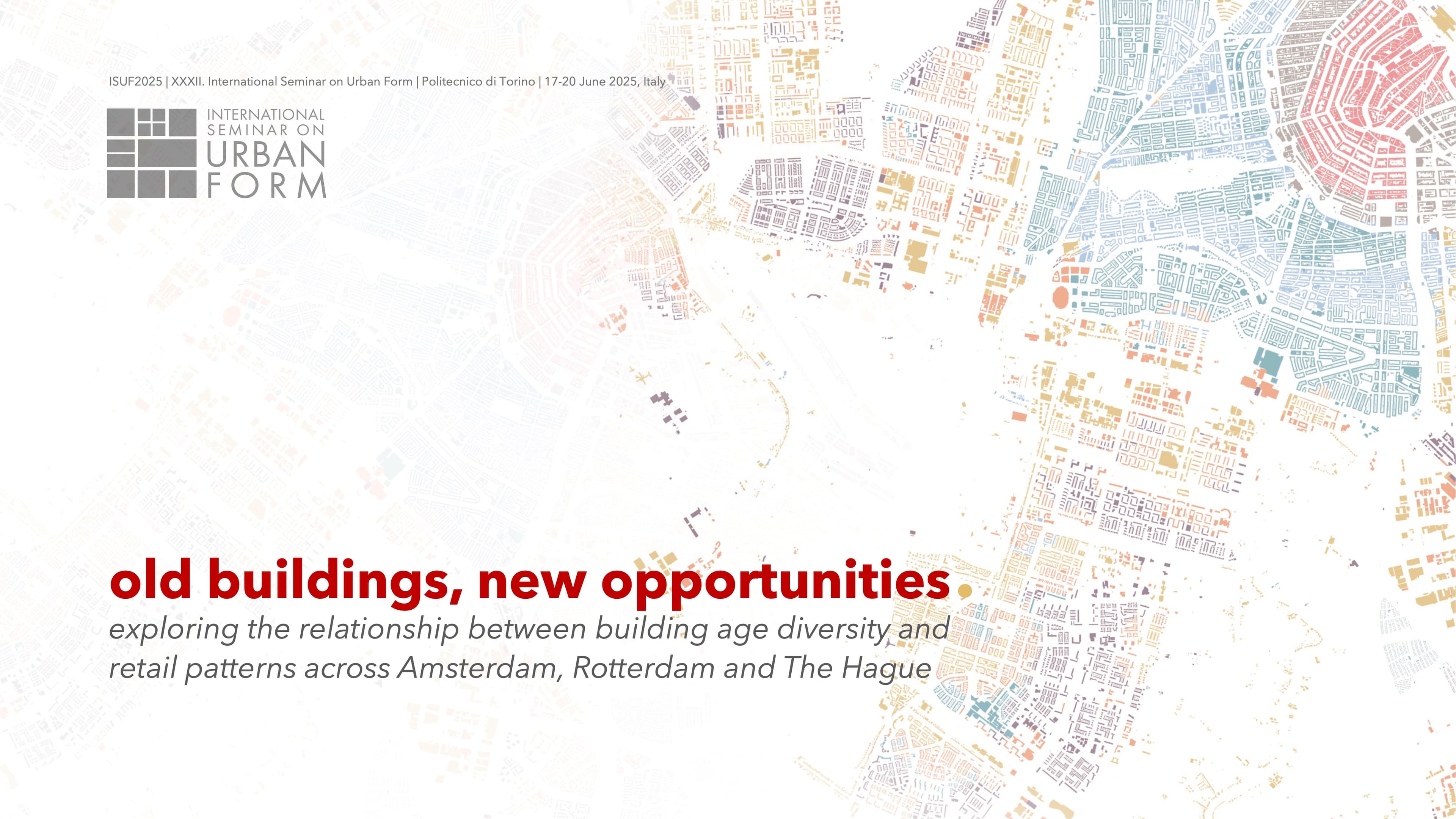 Cover image for ISUF 2025: Old Buildings, New Opportunities